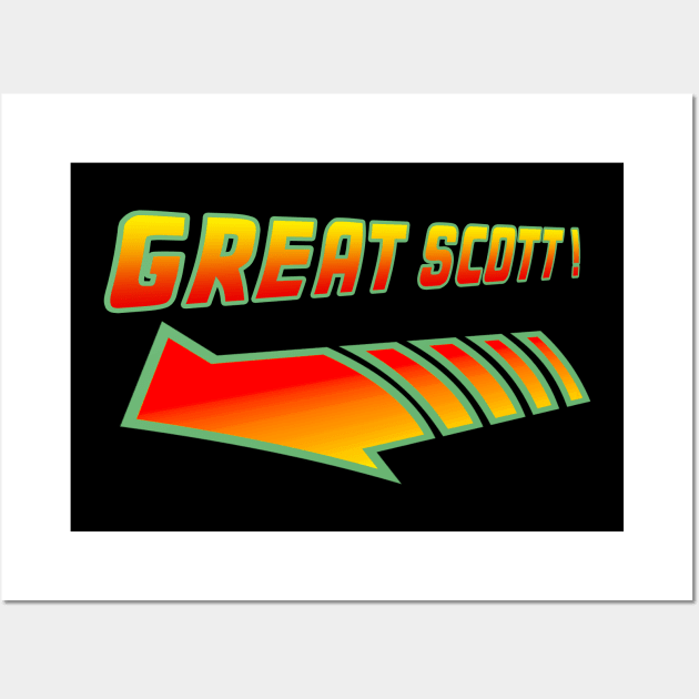 Back to the Future - Great Scott !!! Wall Art by Buff Geeks Art